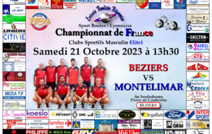 CHAMPIONNAT DE FRANCE Clubs Sportifs Masculins Elite 1                   BEZIERS   VS   MONTELIMAR  au boulodrome Pierre de Coubertin