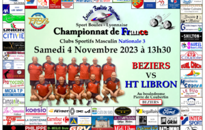 CHAMPIONNAT DE FRANCE Clubs Sportifs Masculins N3                   BEZIERS   VS   HT LIBRON  au boulodrome Pierre de Coubertin