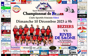 CHAMPIONNAT DE FRANCE Clubs Sportifs Féminins Elite 1                   BEZIERS   VS   RIVES DE SAONE  au boulodrome Pierre de Coubertin