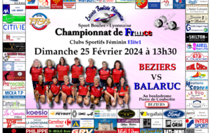 CHAMPIONNAT DE FRANCE Clubs Sportifs Féminins Elite 1                   BEZIERS   VS   BALARUC  au boulodrome Pierre de Coubertin
