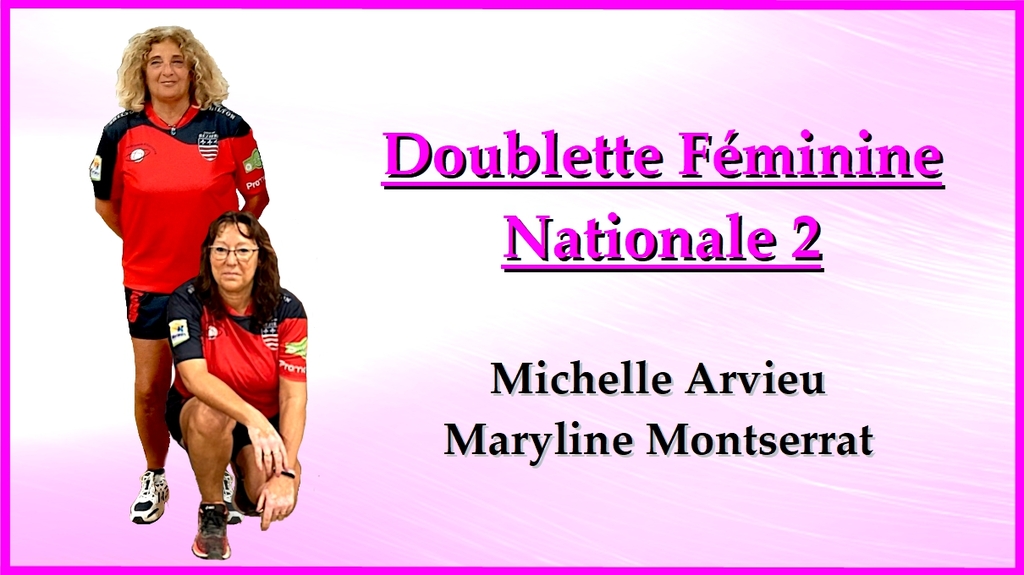 Doublette F N2 Michelle Arvieu / Maryline Montserrat 2022/2023